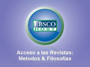 Acceso a las Revistas Metodos Filosofias SituacionMarco Las