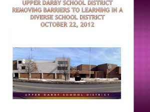 Overview of Upper Darby School District District Goals