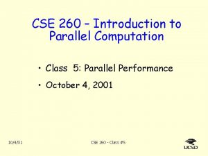 CSE 260 Introduction to Parallel Computation Class 5