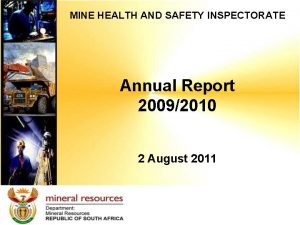 MINE HEALTH AND SAFETY INSPECTORATE Annual Report 20092010