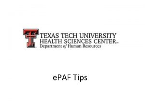 e PAF Tips e PAF Preparation Verify setup