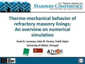 Thermomechanical behavior of refractory masonry linings An overview