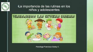 La importancia de las rutinas en los nios