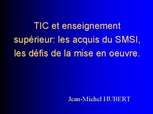 TIC et enseignement suprieur les acquis du SMSI