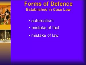 Forms of Defence Established in Case Law automatism