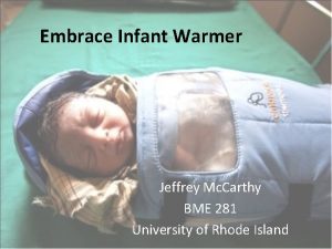 Embrace Infant Warmer Jeffrey Mc Carthy BME 281