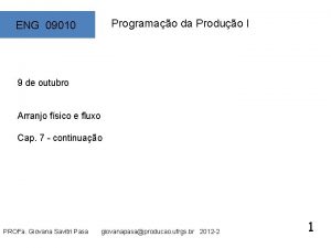 Programao da Produo I ENG 09010 9 de