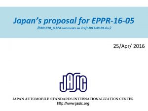 Japans proposal for EPPR16 05 OBD GTRCLEPA comments