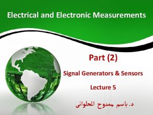 Electrical and Electronic Measurements Part 2 Signal Generators