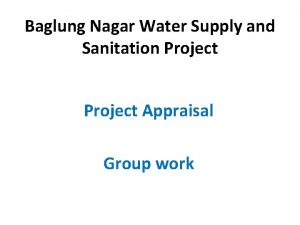Baglung Nagar Water Supply and Sanitation Project Appraisal