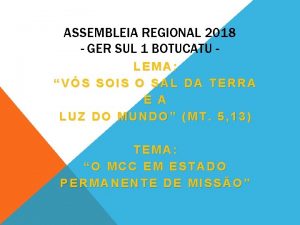 ASSEMBLEIA REGIONAL 2018 GER SUL 1 BOTUCATU LEMA