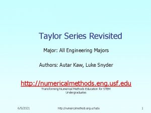 Taylor Series Revisited Major All Engineering Majors Authors