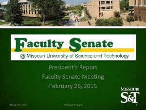 Presidents Report Faculty Senate Meeting February 26 2015