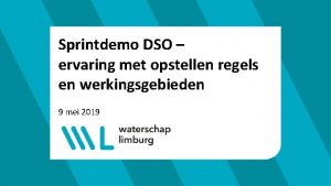 Sprintdemo DSO ervaring met opstellen regels en werkingsgebieden