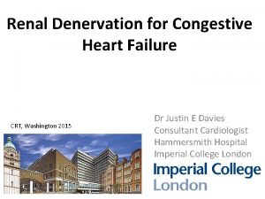 Renal Denervation for Congestive Heart Failure CRT Washington