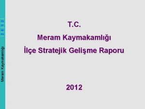 2 0 1 2 Meram Kaymakaml T C