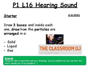 P 1 L 16 Hearing Sound Starter 662021