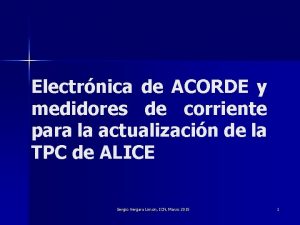 Electrnica de ACORDE y medidores de corriente para