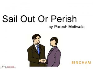 Sail Out Or Perish by Paresh Motiwala Sail