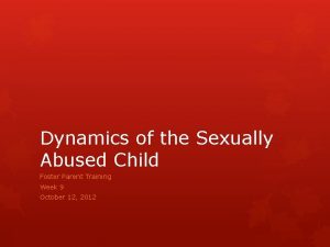 Dynamics of the Sexually Abused Child Foster Parent
