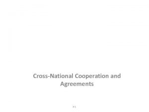 Cross national cooperation