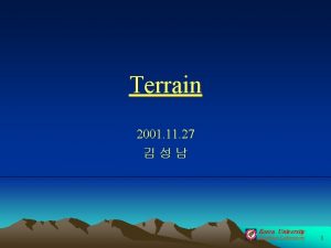 Terrain 2001 11 27 Korea University Graphics Laboratory