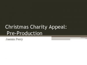 Christmas Charity Appeal PreProduction Jasmin Perry My Ideas