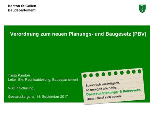 Kanton St Gallen Baudepartement Verordnung zum neuen Planungs