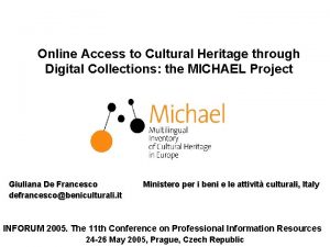 Online Access to Cultural Heritage through Digital Collections