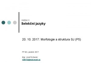 VIKBA 11 Selekn jazyky 20 10 2017 Morfologie