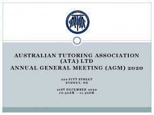 2012 AUSTRALIAN TUTORING ASSOCIATION ATA LTD ANNUAL GENERAL