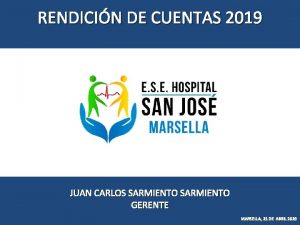 RENDICIN DE CUENTAS 2019 JUAN CARLOS SARMIENTO GERENTE