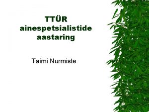 TTR ainespetsialistide aastaring Taimi Nurmiste KEVAD 2007 Teadus