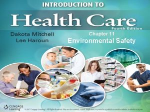 Chapter 11 Environmental Safety Environmental Safety Identify and