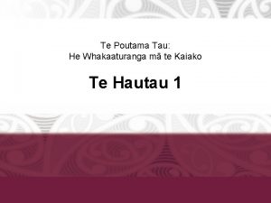 Te Poutama Tau He Whakaaturanga m te Kaiako