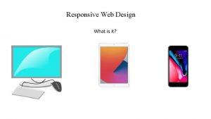 Responsive design final assessment