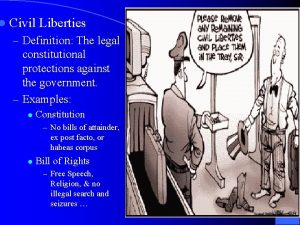 l Civil Liberties Definition The legal constitutional protections