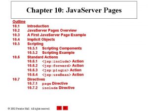 Chapter 10 Java Server Pages Outline 10 1