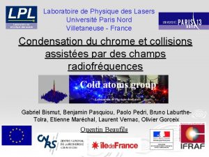 Laboratoire de Physique des Lasers Universit Paris Nord