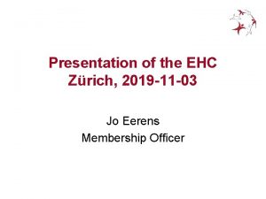 Presentation of the EHC Zrich 2019 11 03