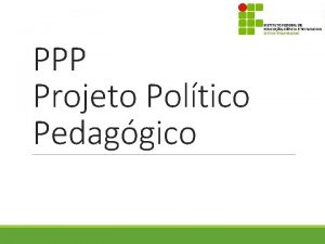 PPP Projeto Poltico Pedaggico Campus Salgueiro Membros da