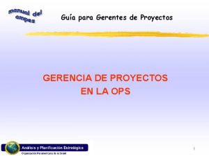 Gua para Gerentes de Proyectos GERENCIA DE PROYECTOS