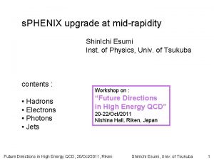 s PHENIX upgrade at midrapidity Shin Ichi Esumi