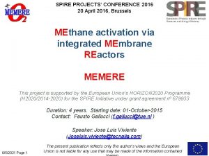 SPIRE PROJECTS CONFERENCE 2016 20 April 2016 Brussels