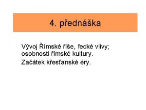 4 pednka Vvoj msk e eck vlivy osobnosti