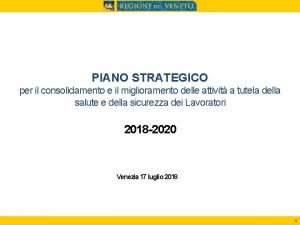 PIANO STRATEGICO per il consolidamento e il miglioramento