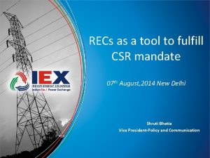 RECs as a tool to fulfill CSR mandate