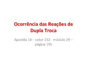 Ocorrncia das Reaes de Dupla Troca Apostila 10