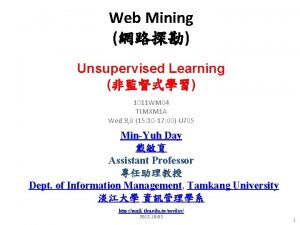 Web Mining Unsupervised Learning 1011 WM 04 TLMXM