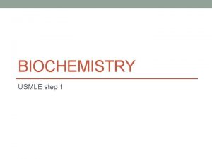 BIOCHEMISTRY USMLE step 1 Question 1 A 6